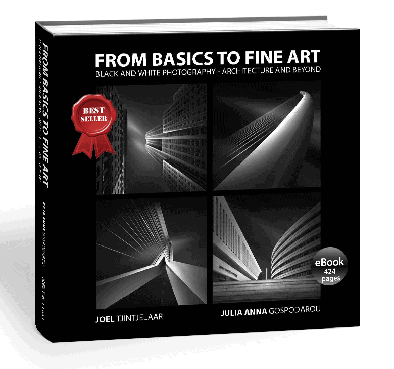 From Basics to Fine Art - BEST-SELLING EBOOK FROM BASICS TO FINE ART – BLACK AND WHITE PHOTOGRAPHY - ARCHITECTURE AND BEYOND